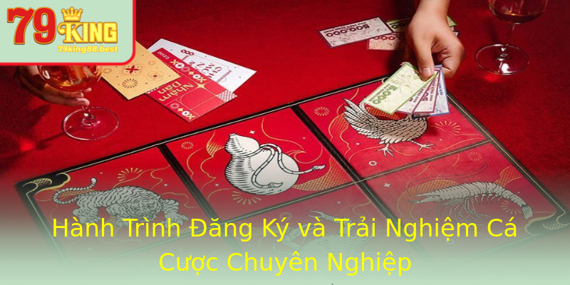 Hành Trình Đăng Ký và Trải Nghiệm Cá Cược Chuyên Nghiệp